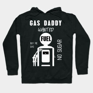 Gas daddy wanted 13 Hoodie